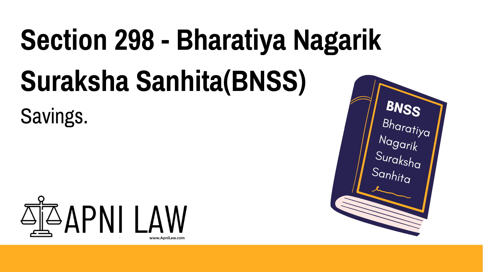 Section 298 - Bharatiya Nagarik Suraksha Sanhita(BNSS) - Savings