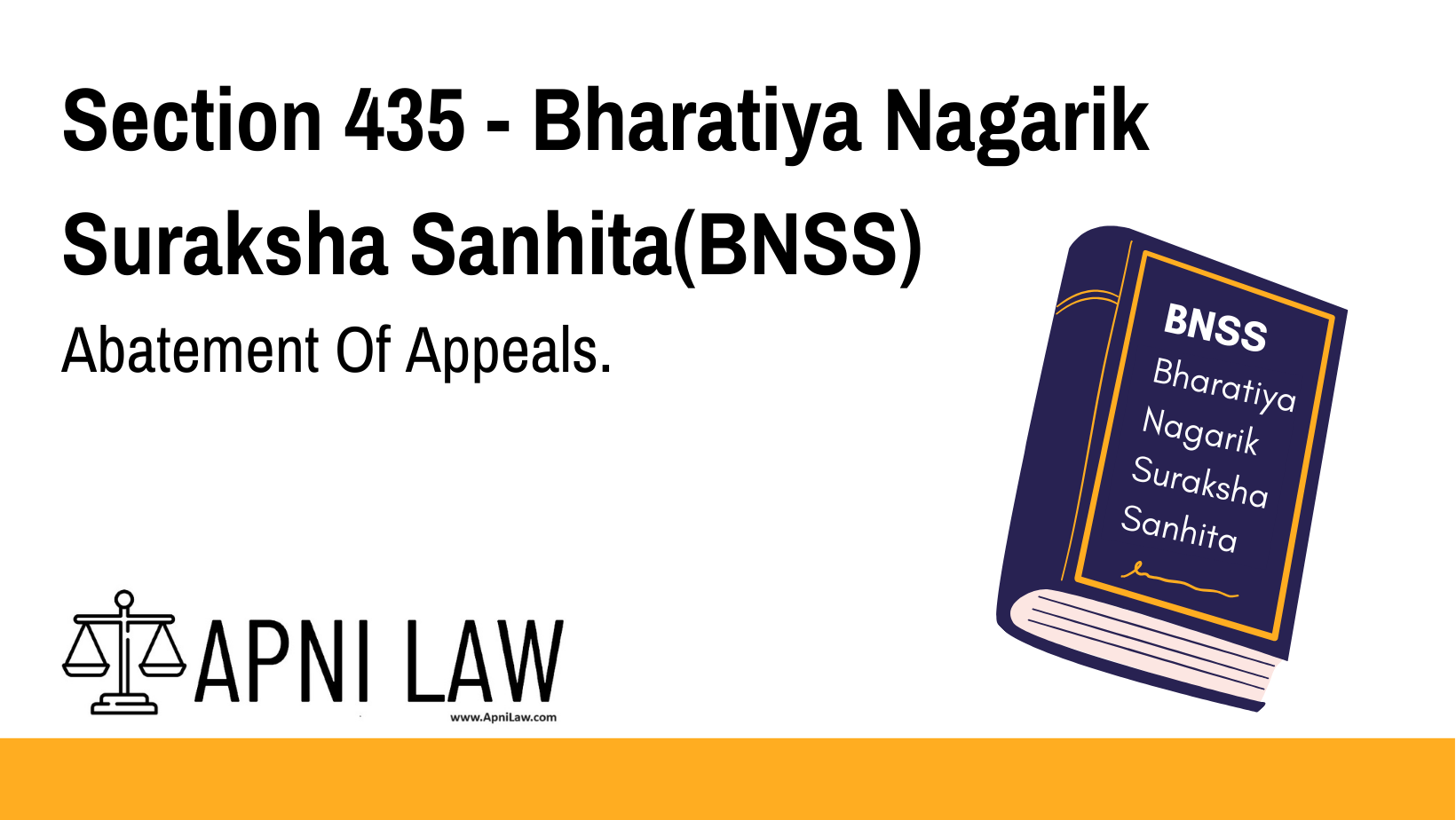 Section 435 - Bharatiya Nagarik Suraksha Sanhita(BNSS) - Abatement Of Appeals