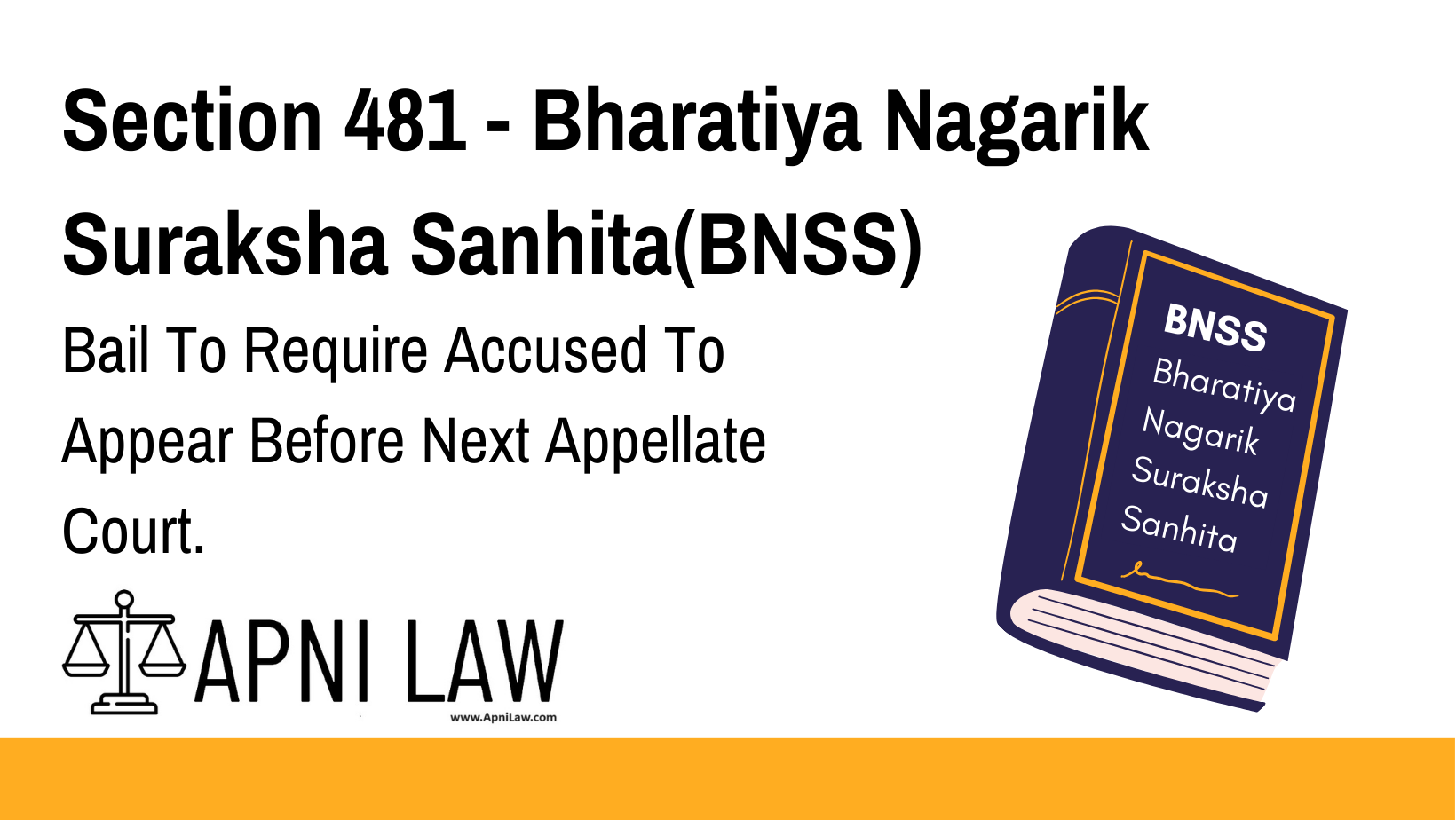 Section 481 - Bharatiya Nagarik Suraksha Sanhita(BNSS) - Bail To Require Accused To Appear Before Next Appellate Court