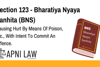 Section 123 - Bharatiya Nyaya Sanhita (BNS) - Causing Hurt By Means Of Poison, Etc., With Intent To Commit An Offence