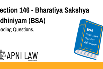 Section 146 - Bharatiya Sakshya Adhiniyam (BSA) - Leading Questions