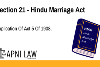 Section 21 - Hindu Marriage Act - Application Of Act 5 Of 1908