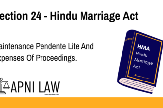 Section 24 - Hindu Marriage Act - Maintenance Pendente Lite And Expenses Of Proceedings