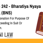 Section 242 - Bharatiya Nyaya Sanhita (BNS) - False Personation For Purpose Of Act Or Proceeding In Suit Or Prosecution