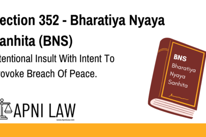 Section 352 - Bharatiya Nyaya Sanhita (BNS) - Intentional Insult With Intent To Provoke Breach Of Peace