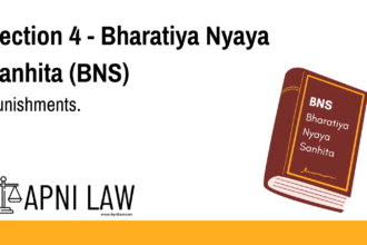 Section 4 - Bharatiya Nyaya Sanhita (BNS) - Punishments