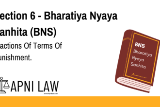 Section 6 - Bharatiya Nyaya Sanhita (BNS) - Fractions Of Terms Of Punishment