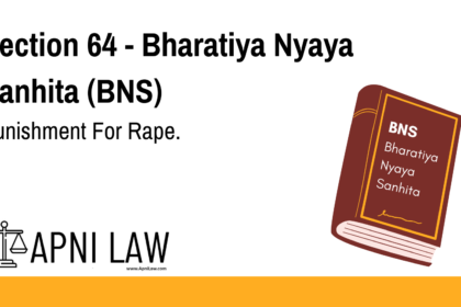 Section 64 - Bharatiya Nyaya Sanhita (BNS) - Punishment For Rape