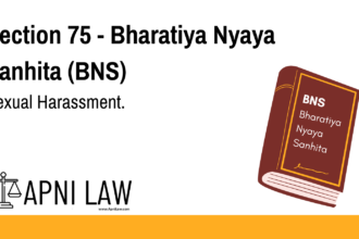 Section 75 - Bharatiya Nyaya Sanhita (BNS) - Sexual Harassment