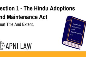 Section 1 - The Hindu Adoptions and Maintenance Act - Short Title And Extent