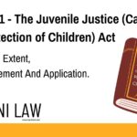 Section 1 - The Juvenile Justice (Care and Protection of Children) Act - Short Title, Extent, Commencement And Application