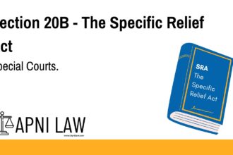 Section 20B - The Specific Relief Act - Special Courts