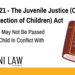 Section 21 - The Juvenile Justice (Care and Protection of Children) Act - Order That May Not Be Passed Against A Child In Conflict With Law