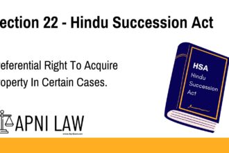 Section 22 - Hindu Succession Act - Preferential Right To Acquire Property In Certain Cases