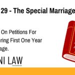 Section 29 - The Special Marriage Act (SMA) - Restriction On Petitions For Divorce During First One Year After Marriage