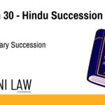 Section 30 - Hindu Succession Act - Testamentary Succession