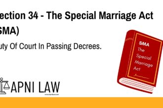 Section 34 - The Special Marriage Act (SMA) - Duty Of Court In Passing Decrees