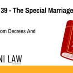 Section 39 - The Special Marriage Act (SMA) - Appeals From Decrees And Orders
