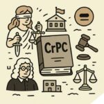 Criminal Procedure Code (CrPC)