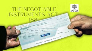 Cheque Bounce - Negotiable Instruments Act 1881