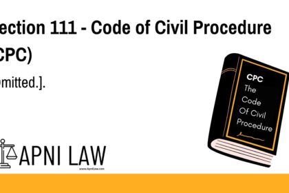 Section 111 - Code of Civil Procedure (CPC) - [Omitted.]