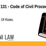 Section 131 - Code of Civil Procedure (CPC) - Publication Of Rules