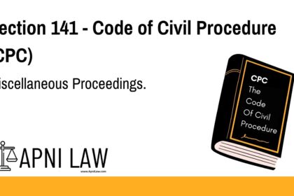 Section 141 - Code of Civil Procedure (CPC) - Miscellaneous Proceedings