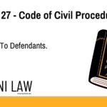 Section 27 - Code of Civil Procedure (CPC) - Summons To Defendants