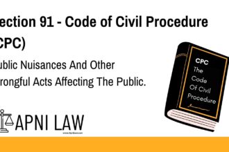 Section 91 - Code of Civil Procedure (CPC) - Public Nuisances And Other Wrongful Acts Affecting The Public